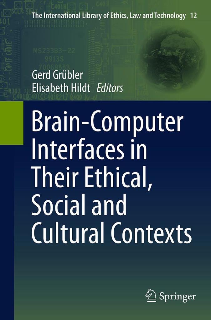 Brain-Computer-Interfaces in their ethical social and cultural contexts