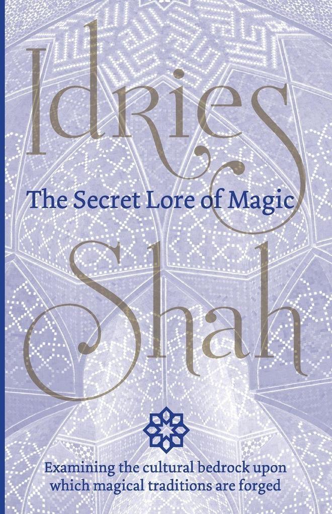 The Secret Lore of Magic