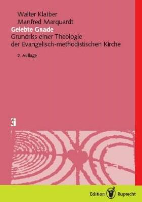 Gelebte Gnade - Walter Klaiber/ Manfred Marquardt