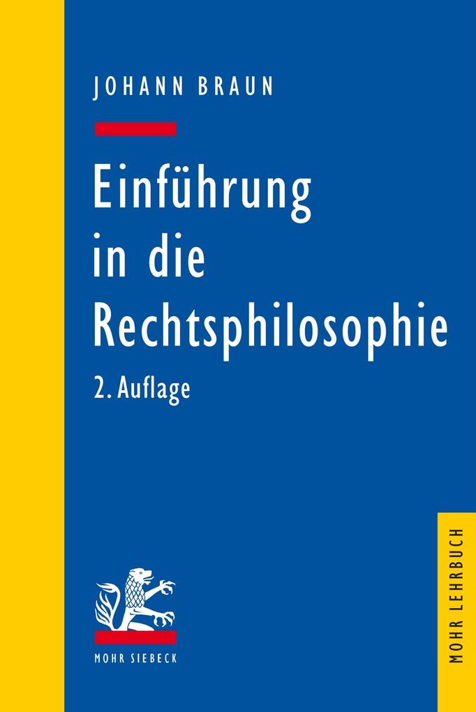 Einführung in die Rechtsphilosophie - Johann Braun