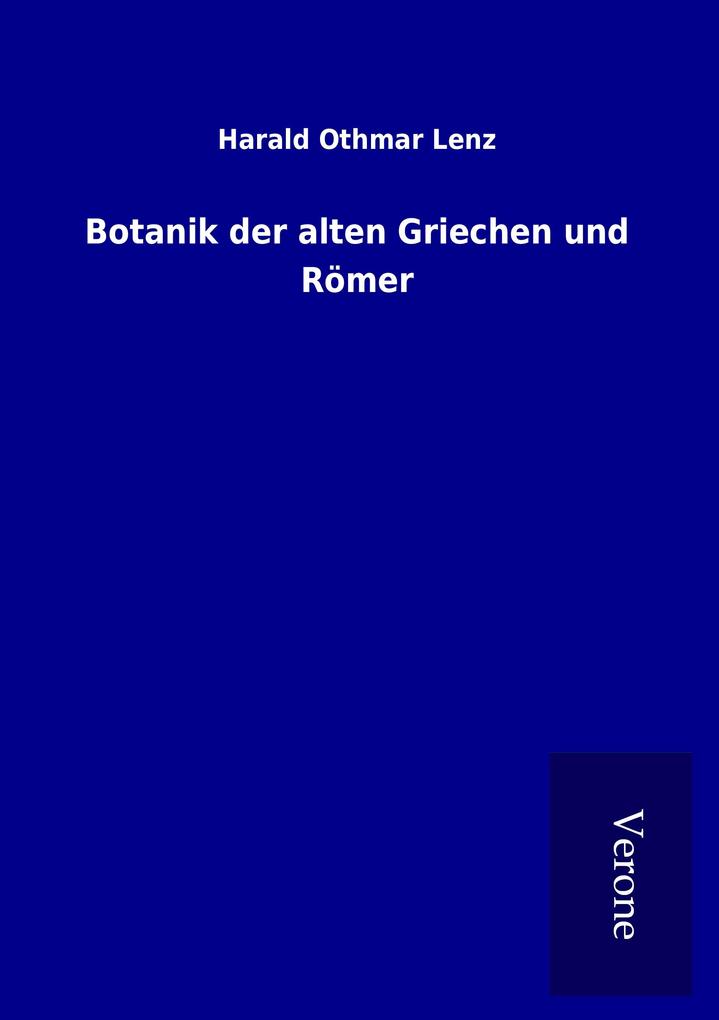 Botanik der alten Griechen und Römer