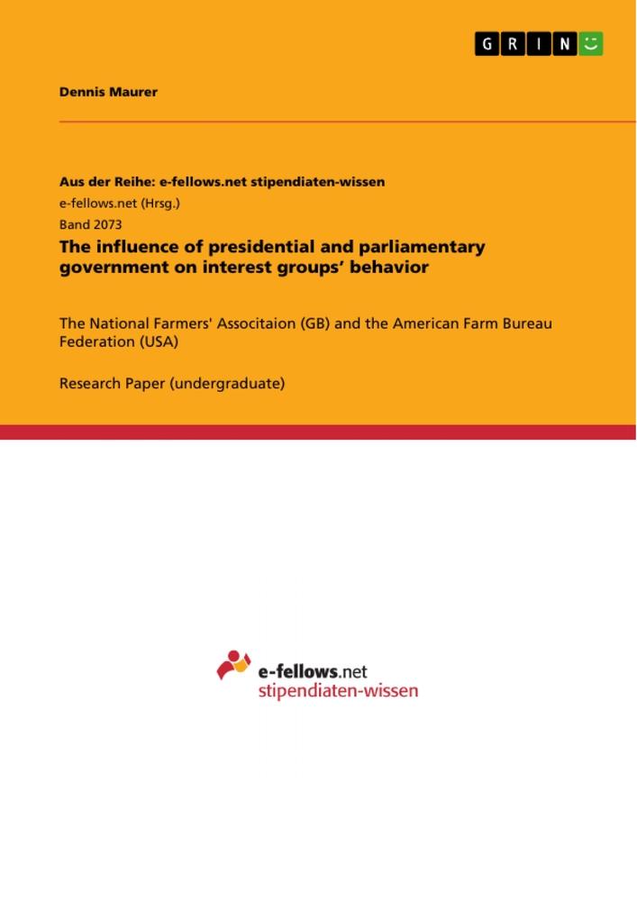 The influence of presidential and parliamentary government on interest groups behavior