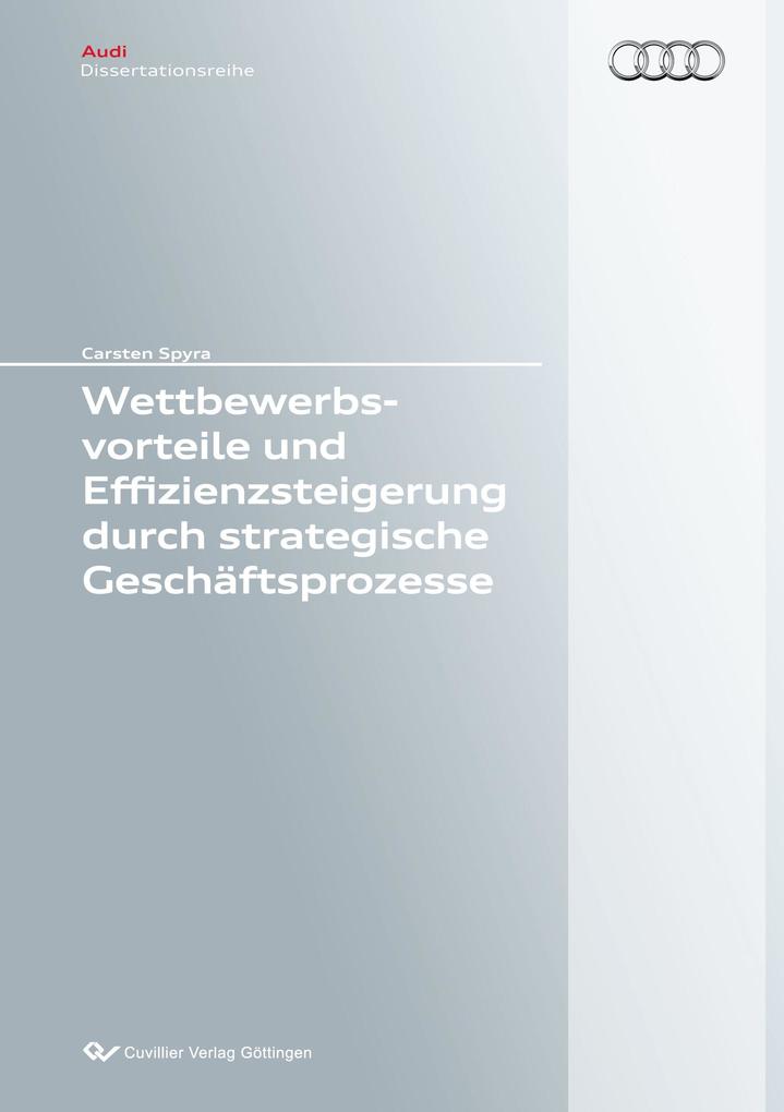 Wettbewerbsvorteile und Effizienzsteigerung durch strategische Geschäftsprozesse