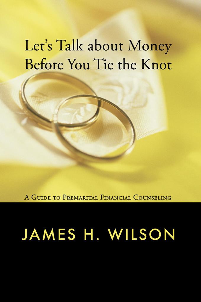 Let‘s Talk about Money before You Tie the Knot