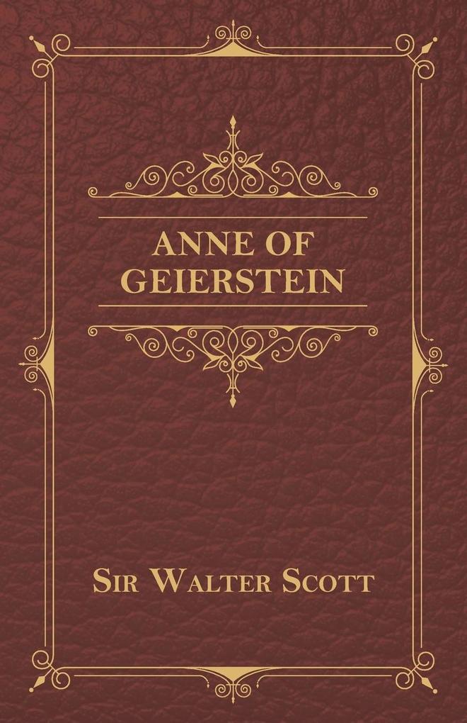 Anne of Geierstein - Walter Scott