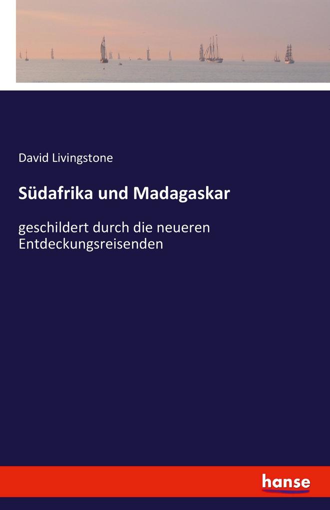 Südafrika und Madagaskar