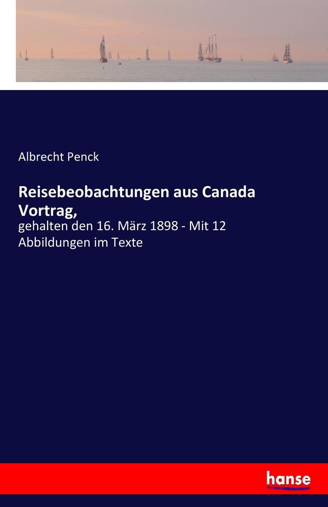 Image of Reisebeobachtungen aus Canada Vortrag
