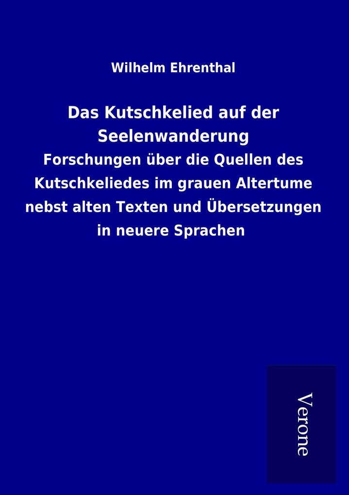 Das Kutschkelied auf der Seelenwanderung