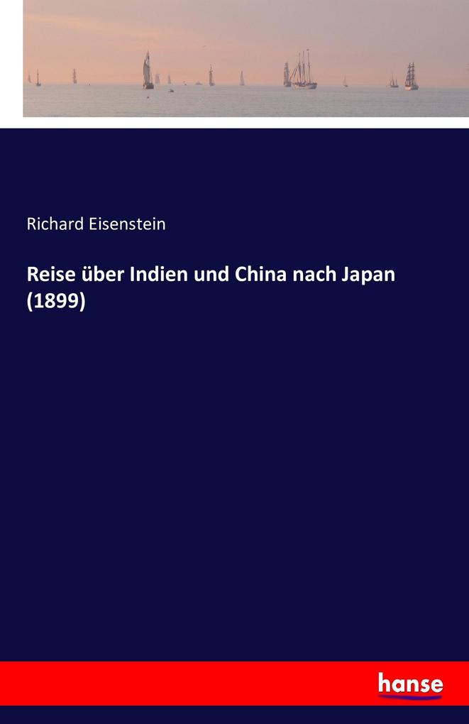 Image of Reise über Indien und China nach Japan (1899)
