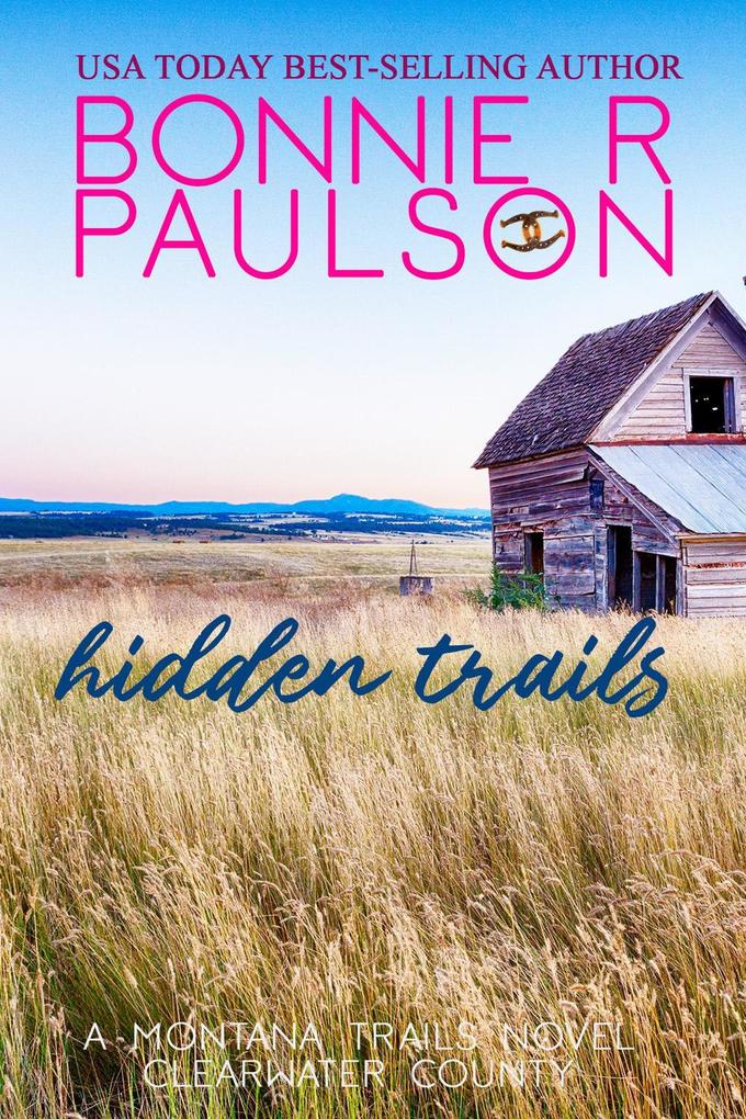 Hidden Trails (Clearwater County The Montana Trails series #4)
