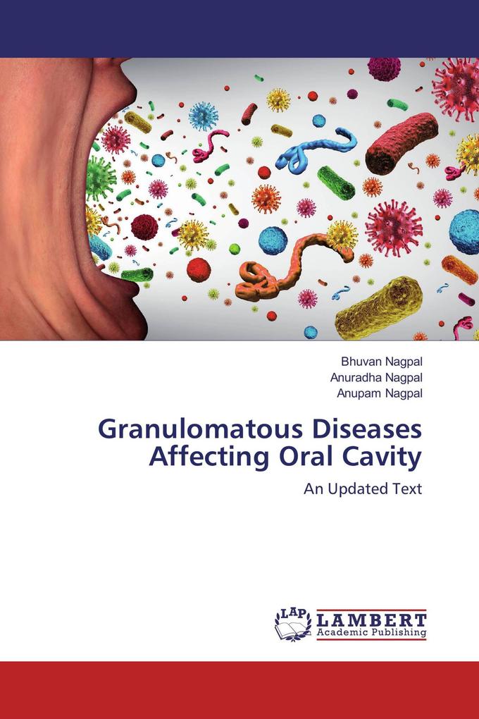Granulomatous Diseases Affecting Oral Cavity