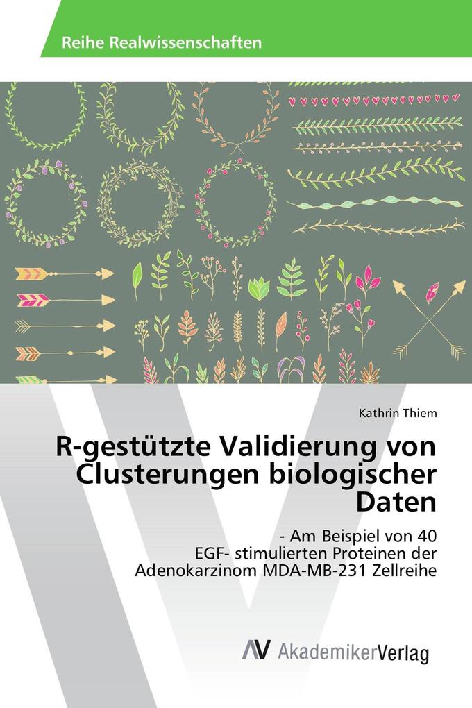 R-gestützte Validierung von Clusterungen biologischer Daten