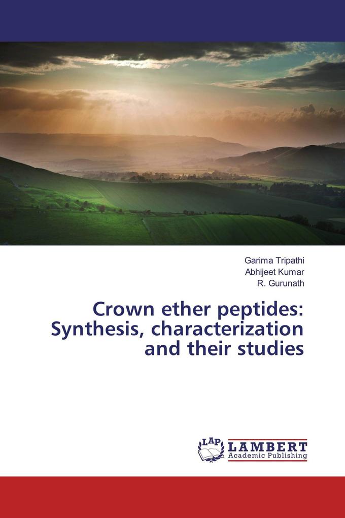 Crown ether peptides: Synthesis characterization and their studies