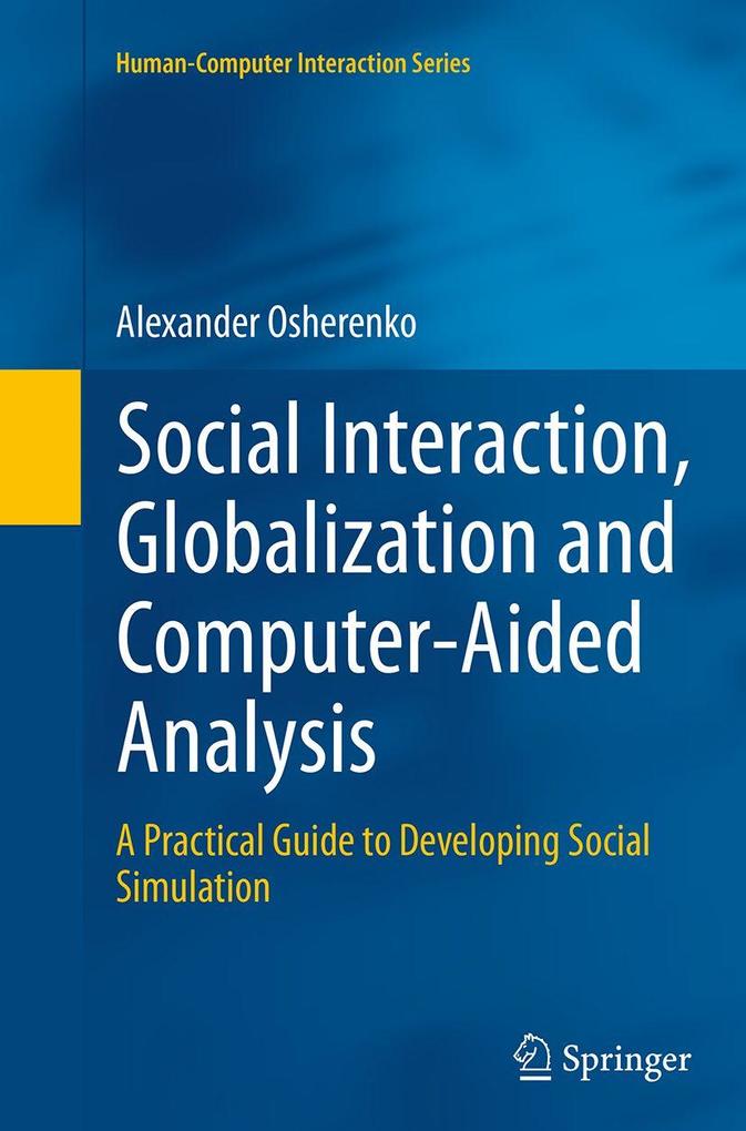Social Interaction Globalization and Computer-Aided Analysis