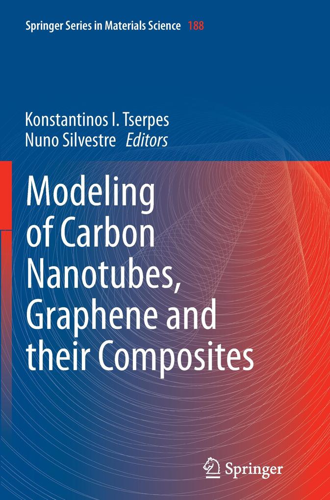 Modeling of Carbon Nanotubes Graphene and their Composites
