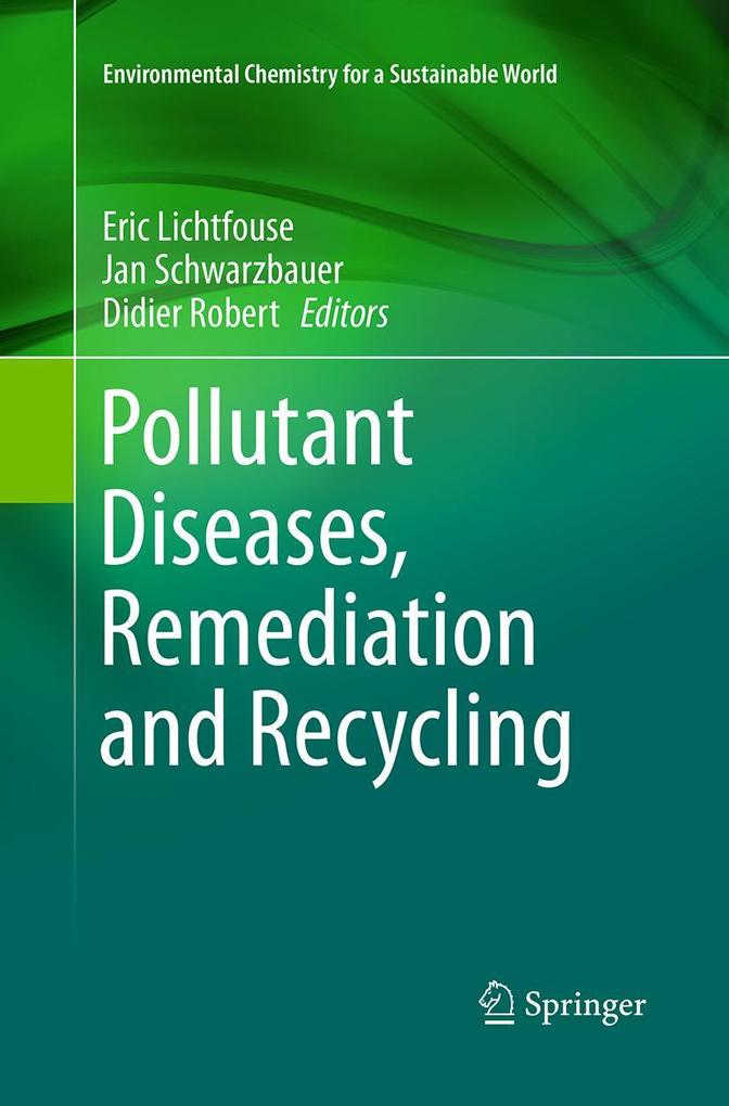 Pollutant Diseases Remediation and Recycling