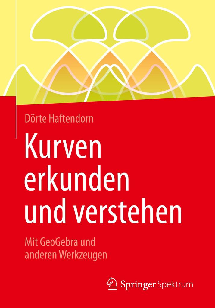 Kurven erkunden und verstehen