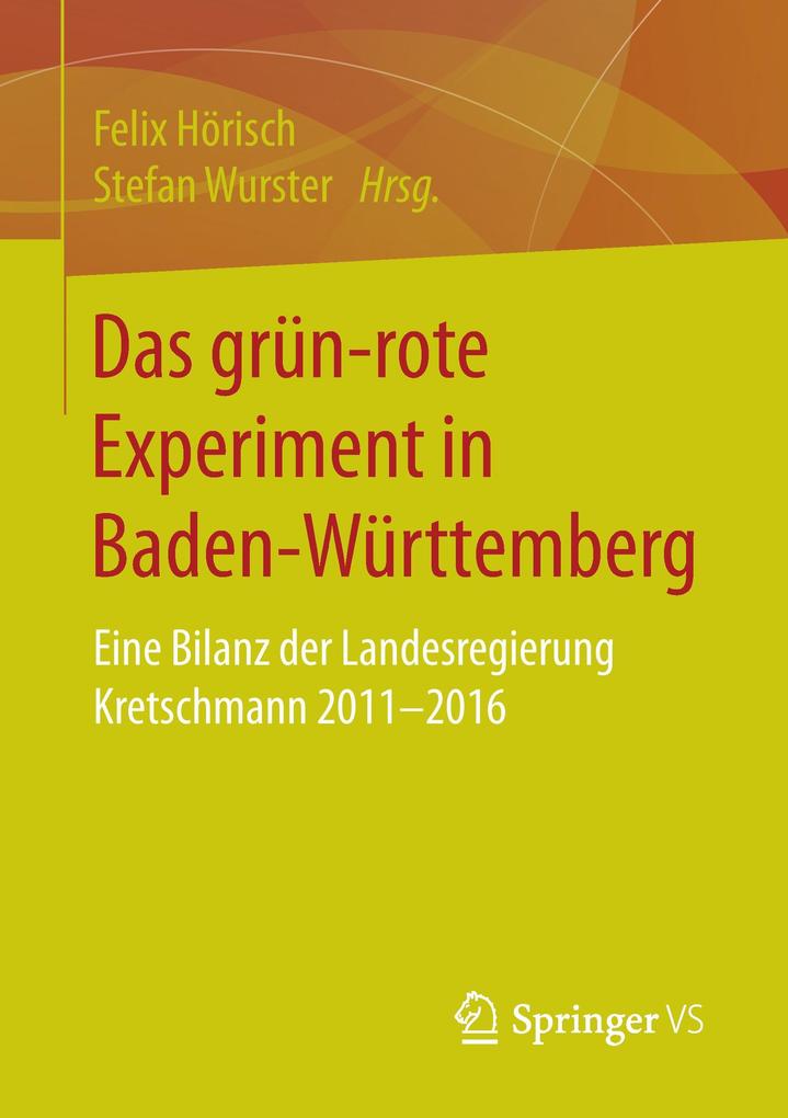 Das grünrote Experiment in Baden-Württemberg