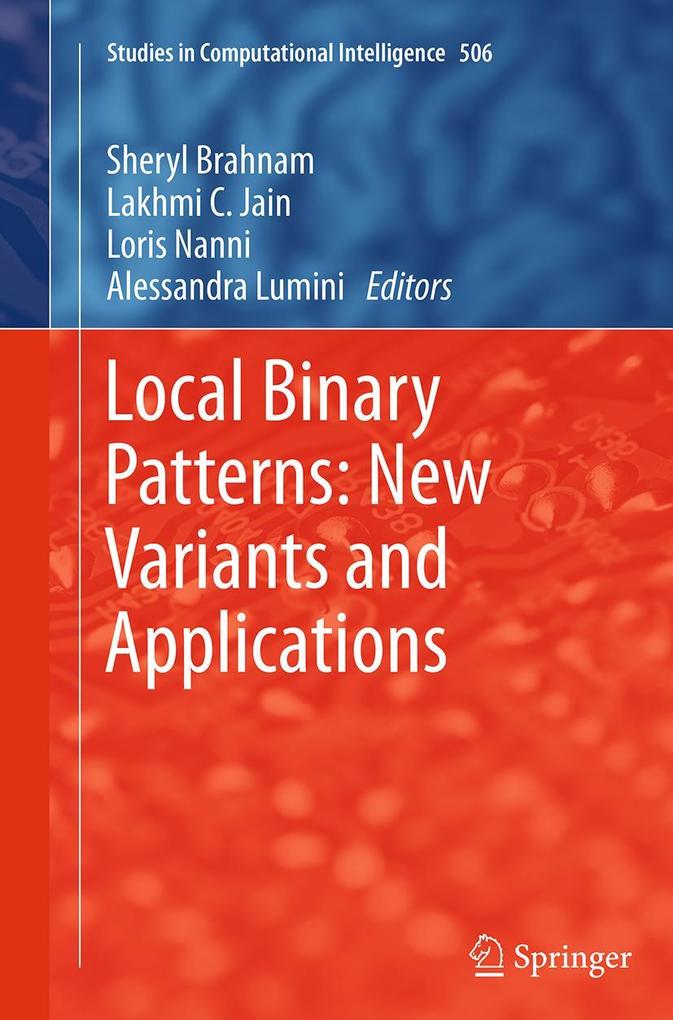 Local Binary Patterns: New Variants and Applications