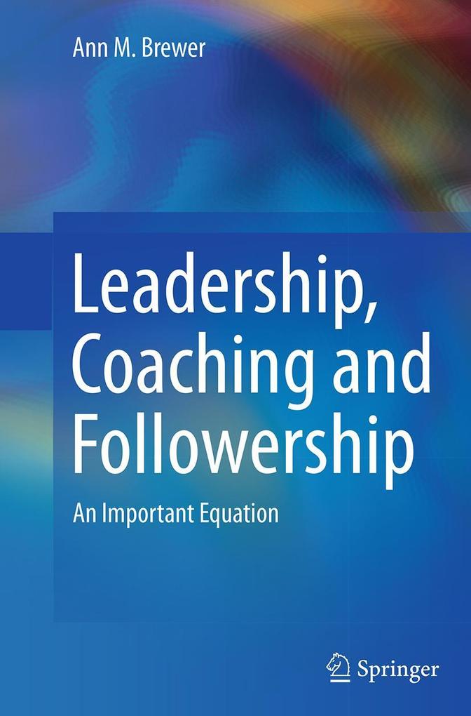 Leadership Coaching and Followership