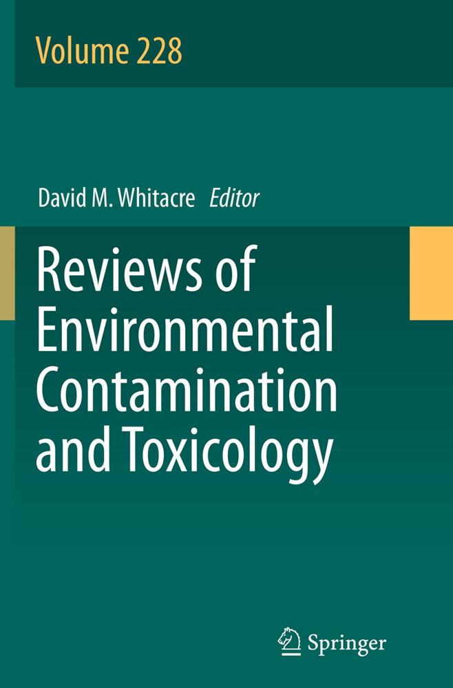 Reviews of Environmental Contamination and Toxicology Volume 228
