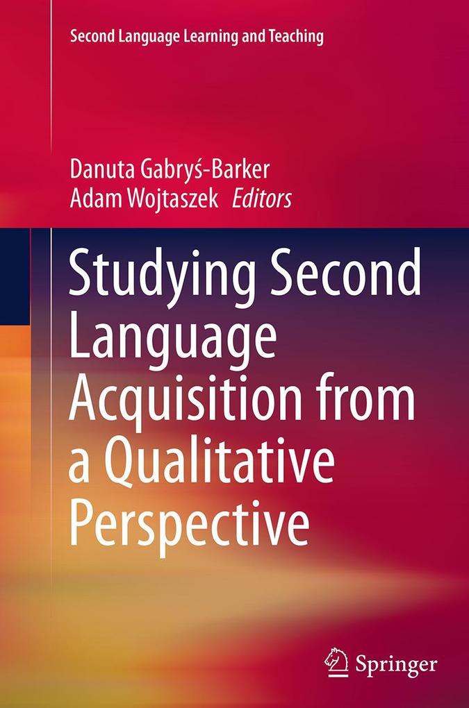 Studying Second Language Acquisition from a Qualitative Perspective