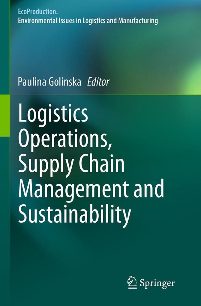Logistics Operations Supply Chain Management and Sustainability