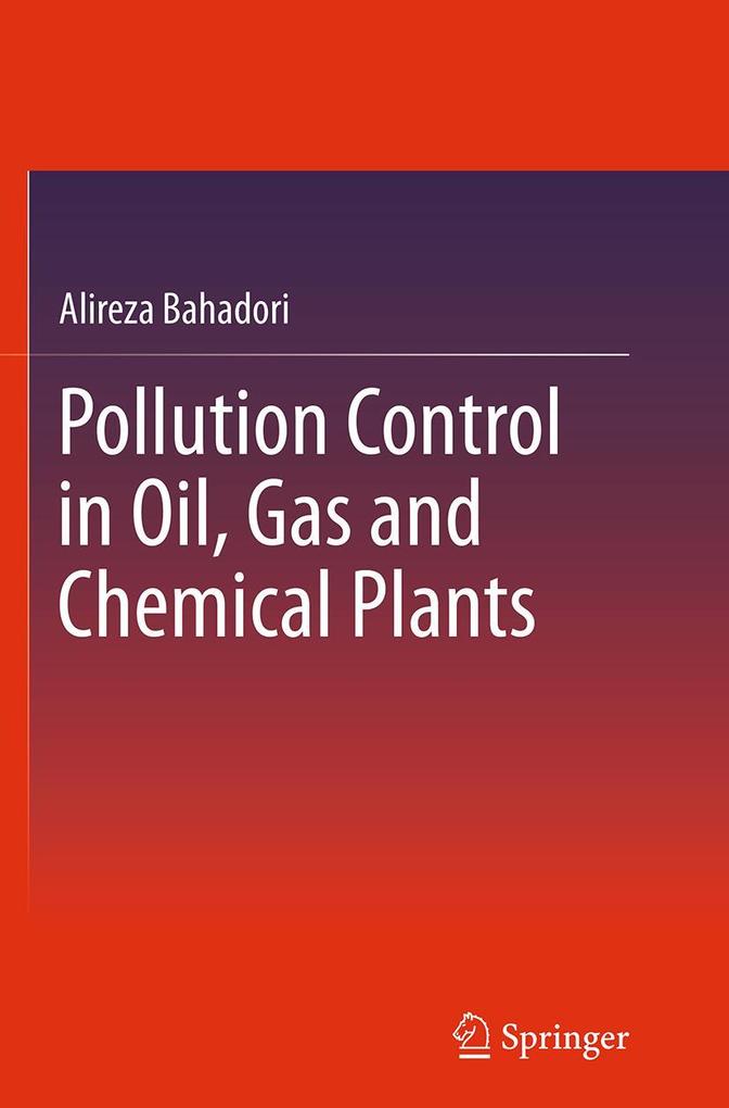 Pollution Control in Oil Gas and Chemical Plants