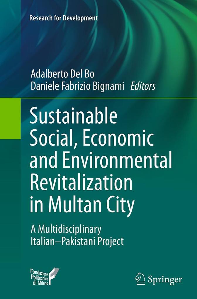 Sustainable Social Economic and Environmental Revitalization in Multan City