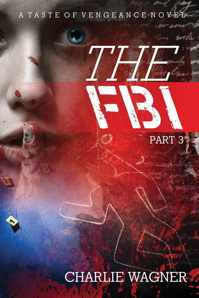 The FBI (A Taste of Vengeance)