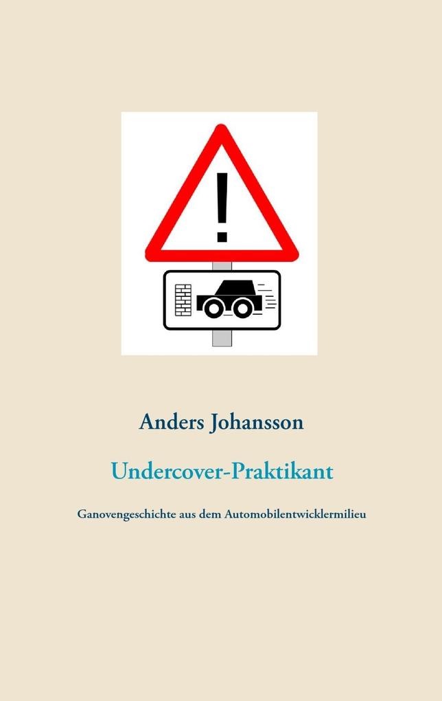 Undercover-Praktikant - Anders Johansson