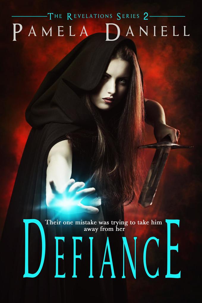 Defiance (The Revelations Series #2)