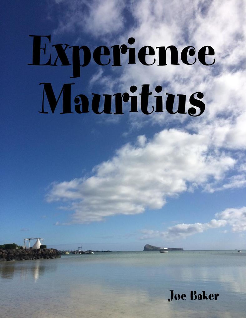 Experience Mauritius