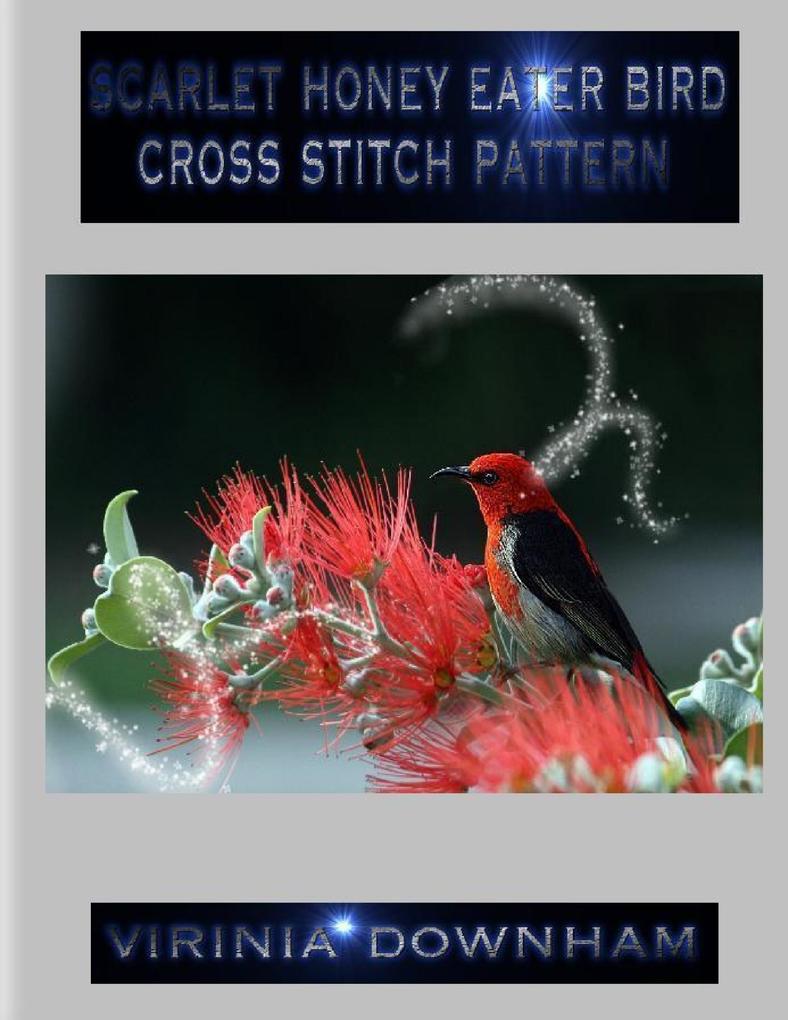 Scarlet Honey Eater Bird Cross Stitch Pattern