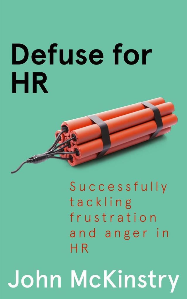 Defuse for HR (Anger Management in the Office #4)