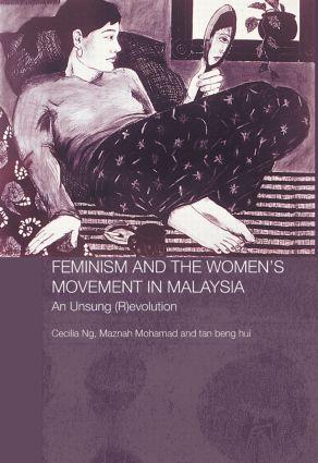 Feminism and the Women‘s Movement in Malaysia