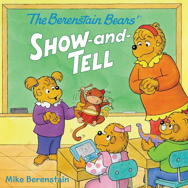 The Berenstain Bears‘ Show-And-Tell