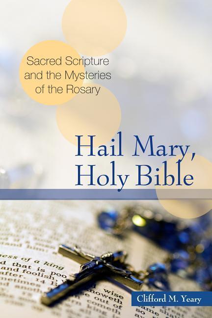 Hail Mary Holy Bible
