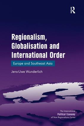 Regionalism Globalisation and International Order