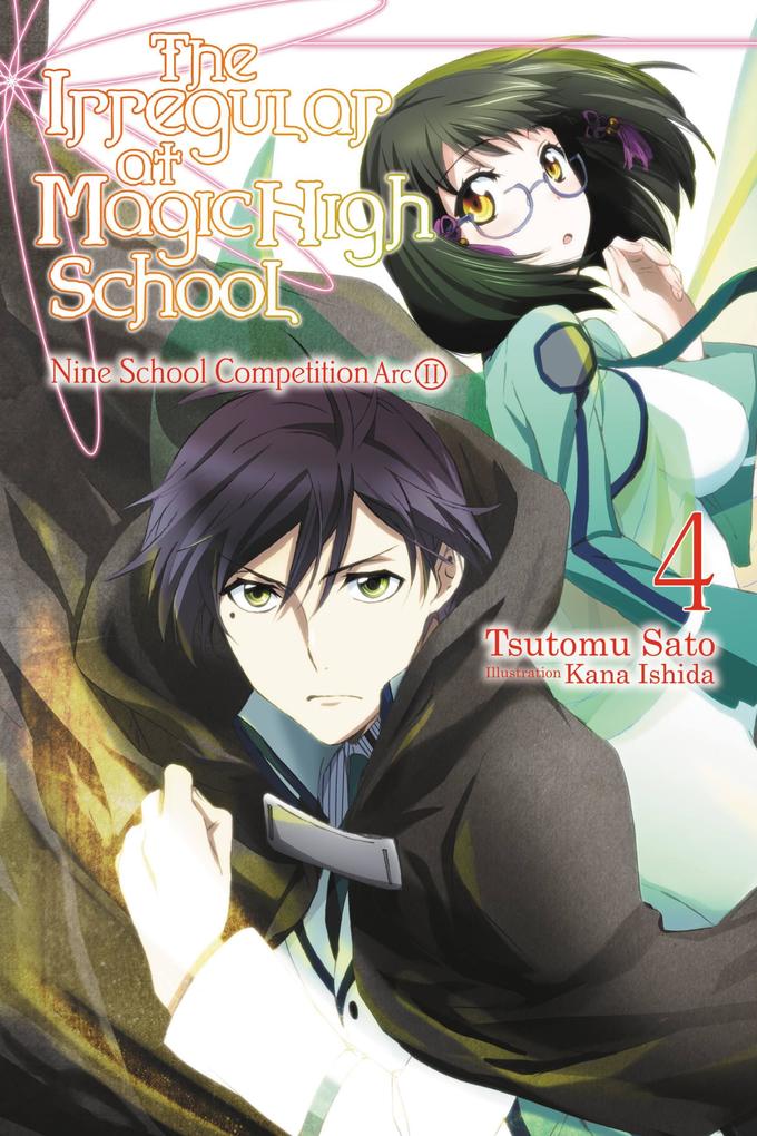 The Irregular at Magic High School Vol. 4 (Light Novel)
