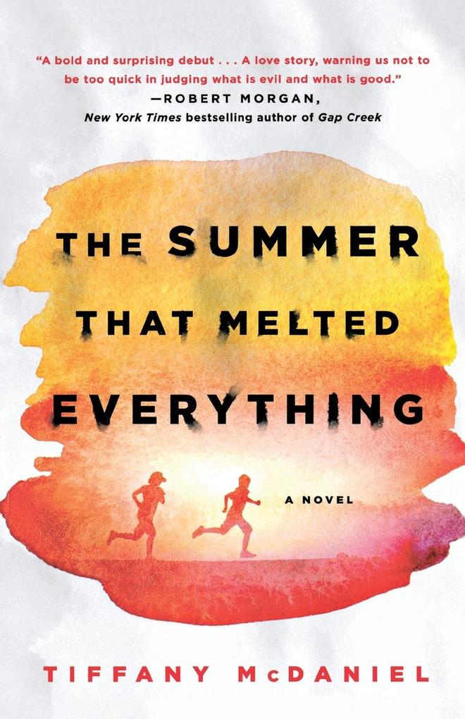 The Summer That Melted Everything