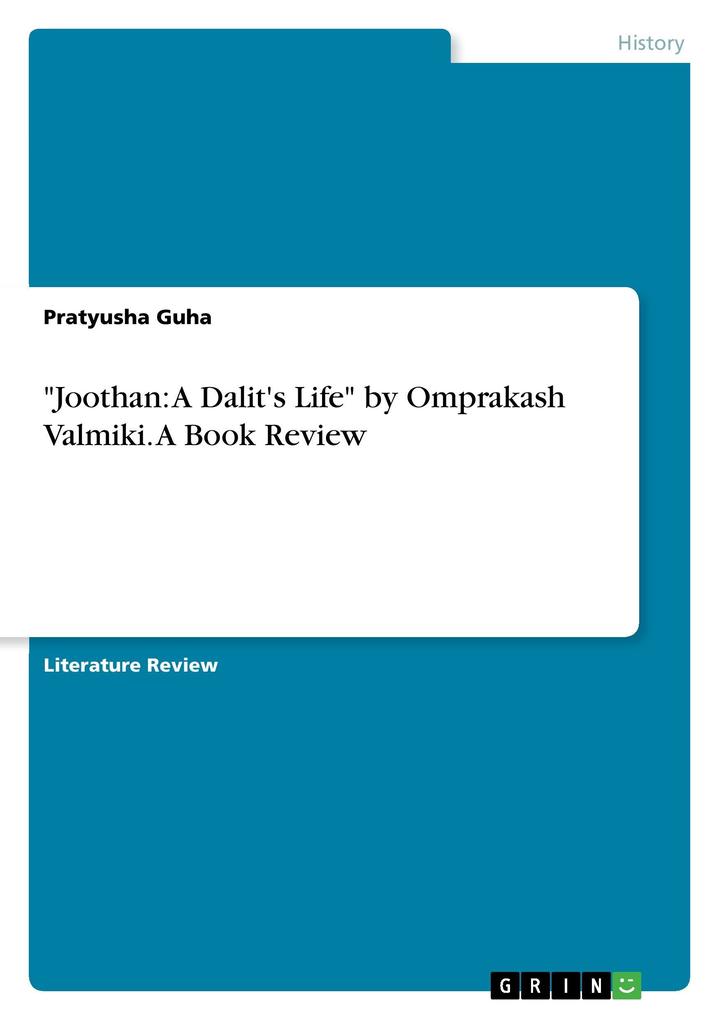 Joothan: A Dalit‘s Life by Omprakash Valmiki. A Book Review