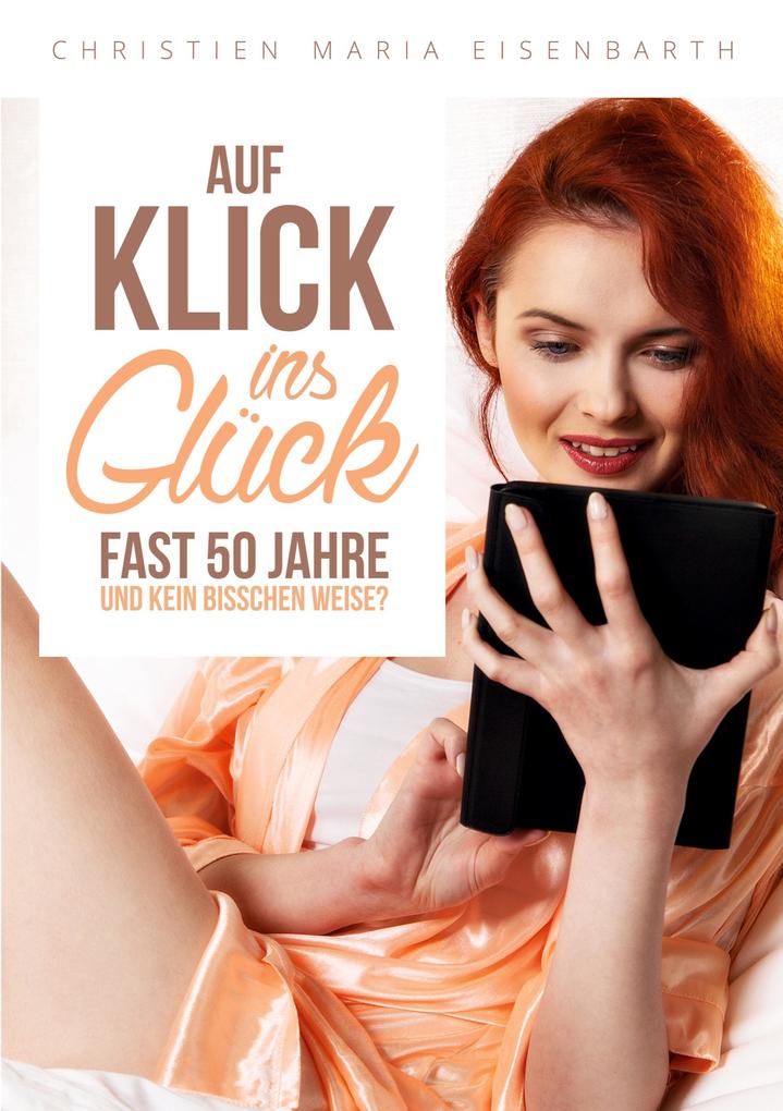 Auf Klick ins Glück