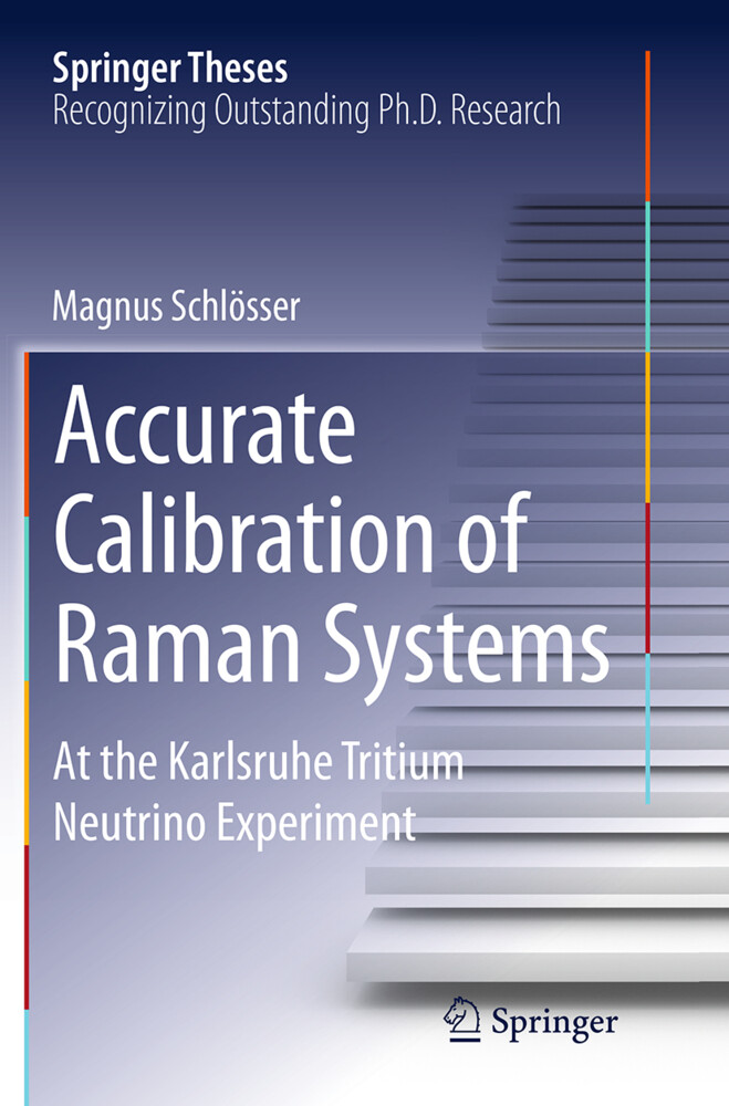 Accurate Calibration of Raman Systems - Magnus Schlösser