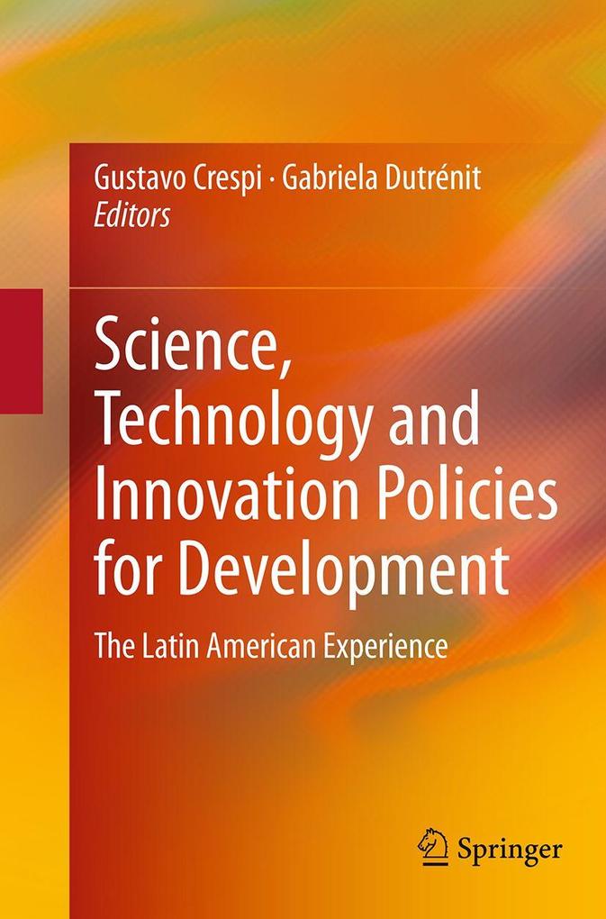Science Technology and Innovation Policies for Development