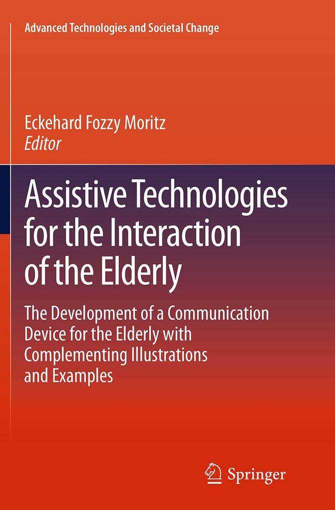 Assistive Technologies for the Interaction of the Elderly