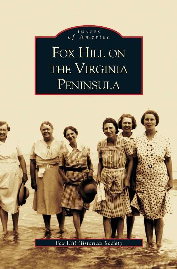 Fox Hill on the Virgina Peninsula