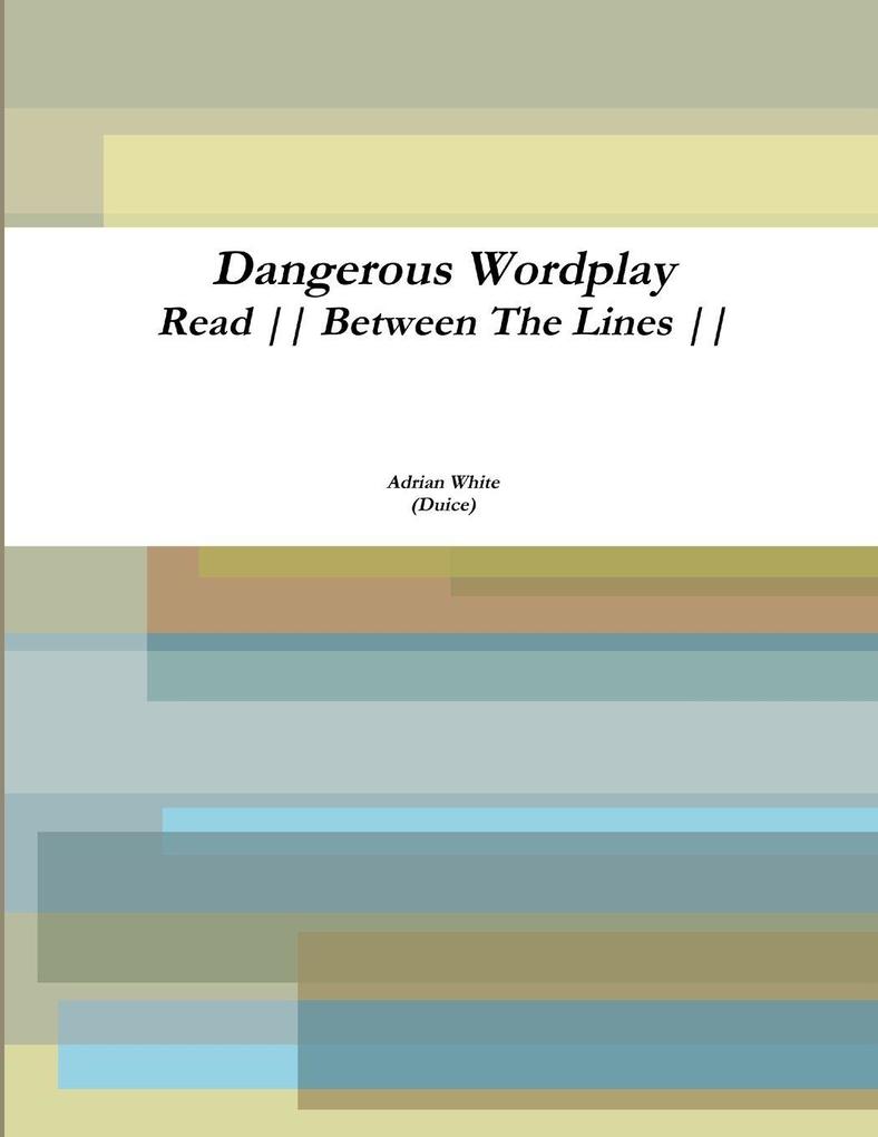 Dangerous Wordplay