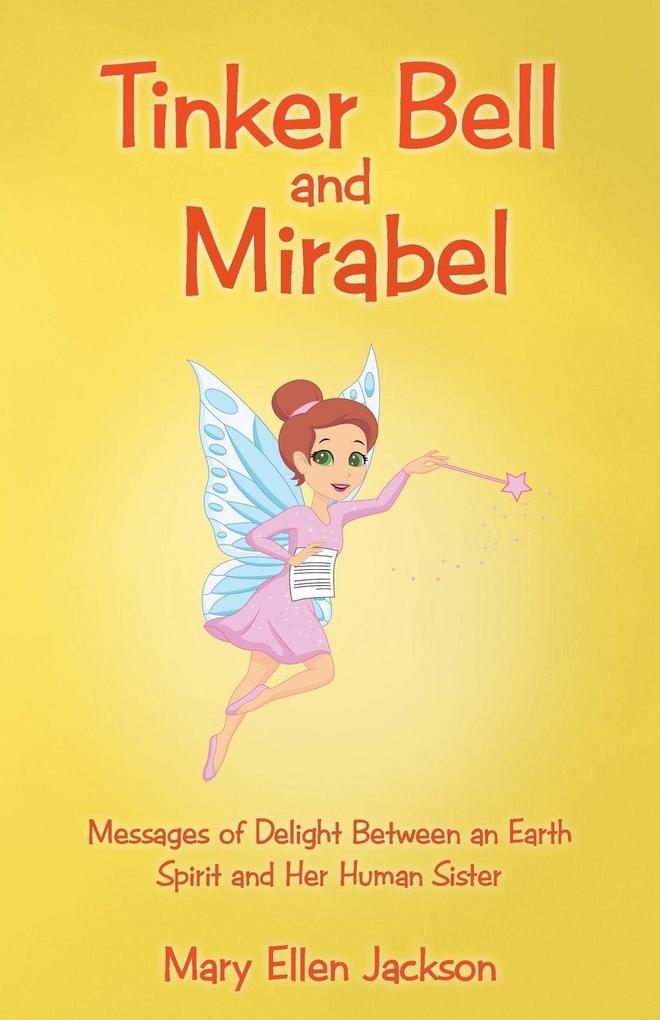 Tinker Bell and Mirabel