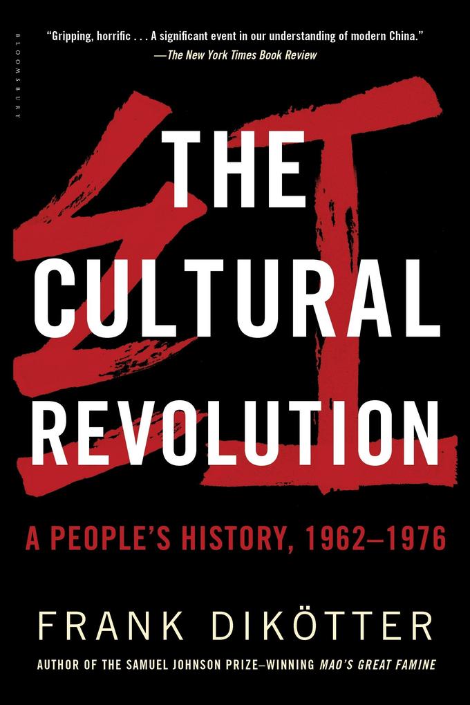 The Cultural Revolution: A People‘s History 1962--1976